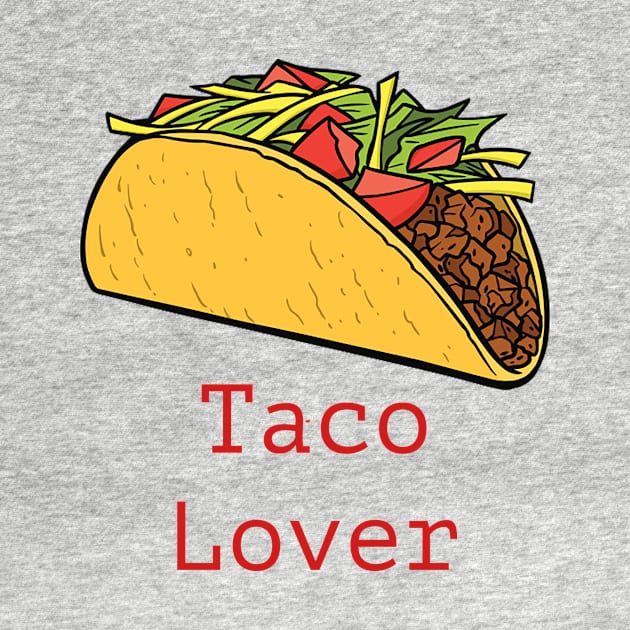 For Taco Lovers by GudGio